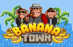 Banana Town