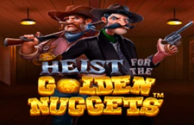 Heist for the Golden Nuggets