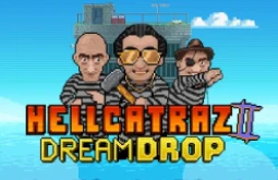 Hellcatraz II Dream Drop