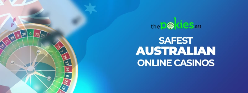 the pokies - safest online casino in Australia